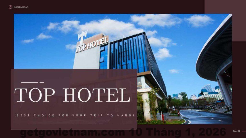 Đánh giá Khách sạn Top Hotel Hà Nội 2026: Nơi lý tưởng cho kỳ nghỉ dưỡng với dịch vụ đẳng cấp 1 banner