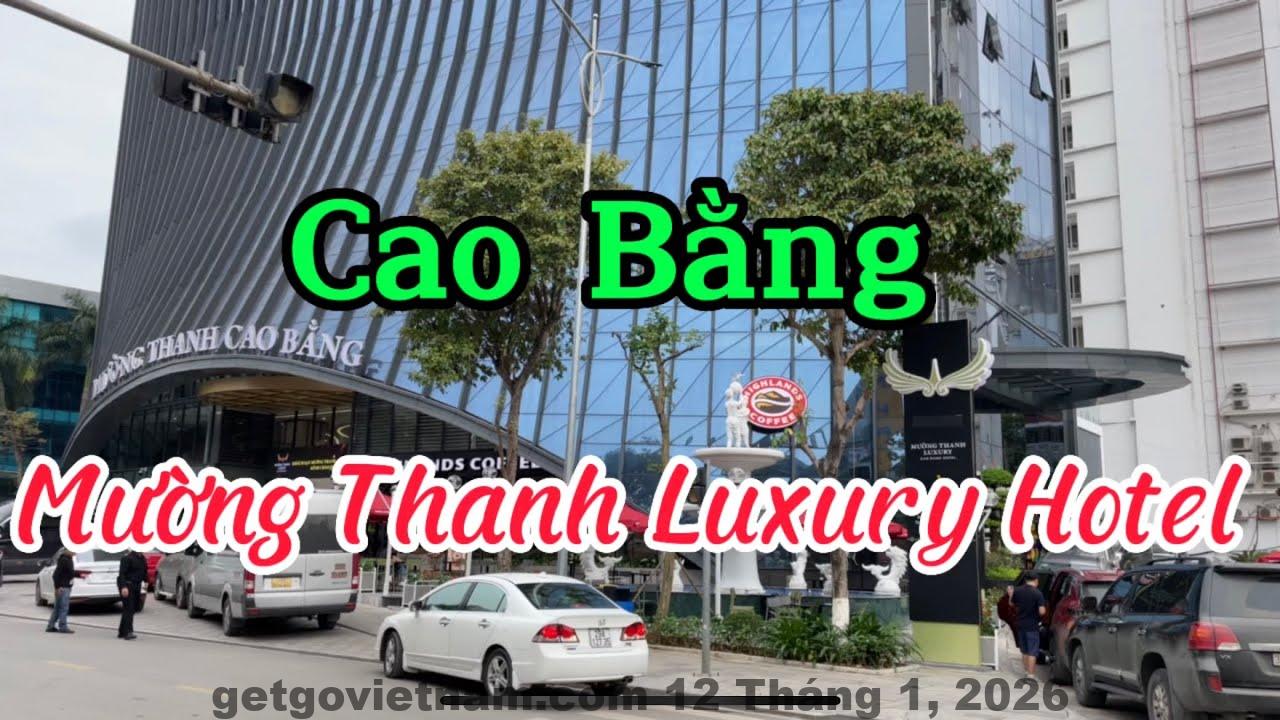 Toàn cảnh Mường Thanh Luxury Cao Bằng Hotel nổi bật giữa trung tâm thành phố Cao Bằng